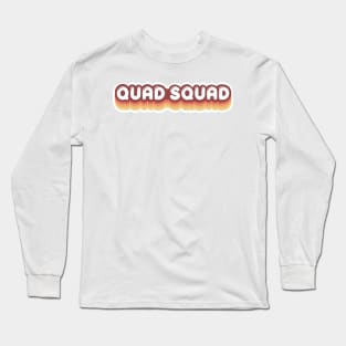 Quad Squad 70s Vibes Skater Long Sleeve T-Shirt